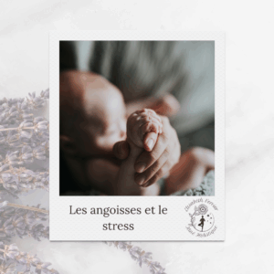 Les angoisses et le stress