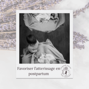 Favoriser l'atterrissage en postpartum